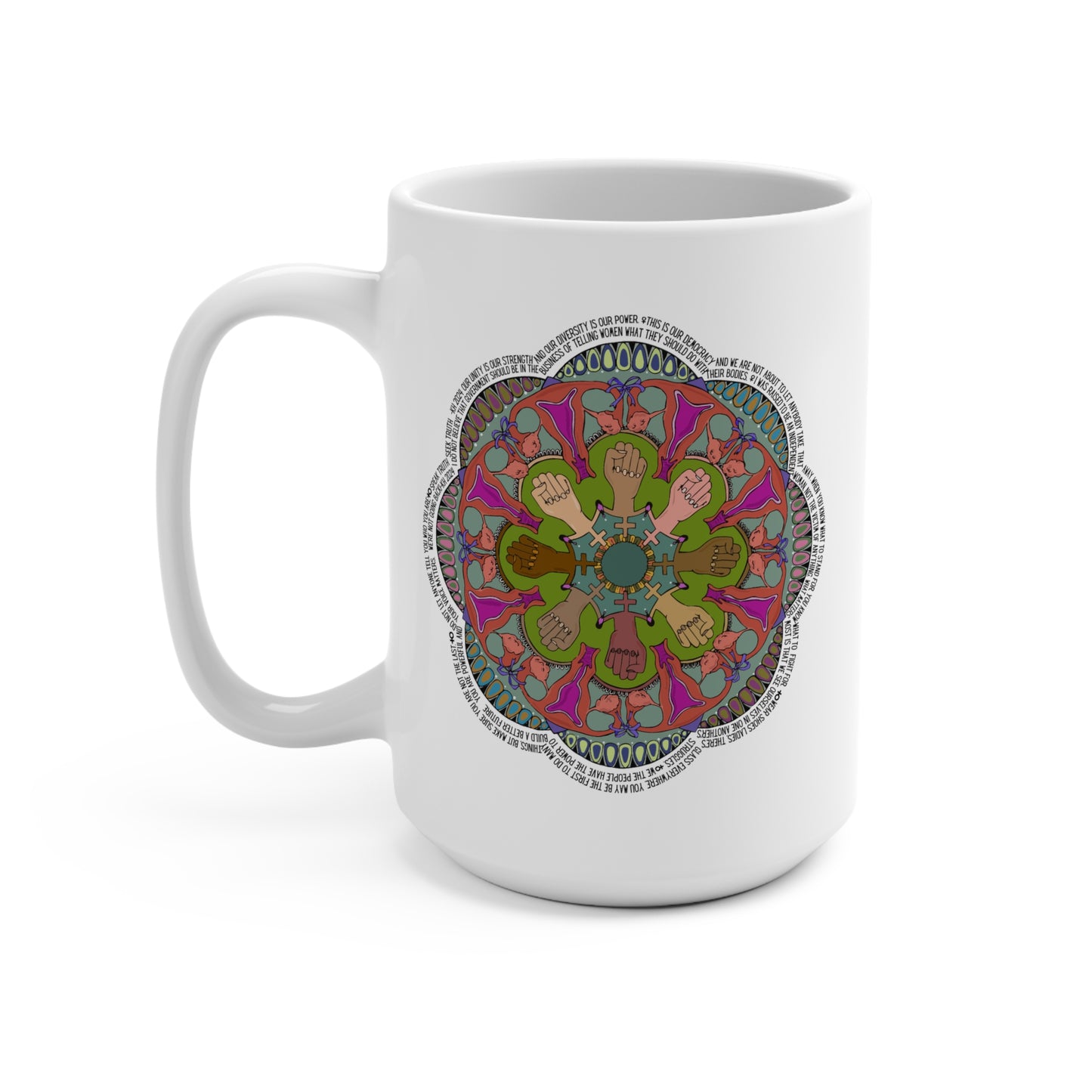 "We're Not Going Back" Mandala Mug 15oz